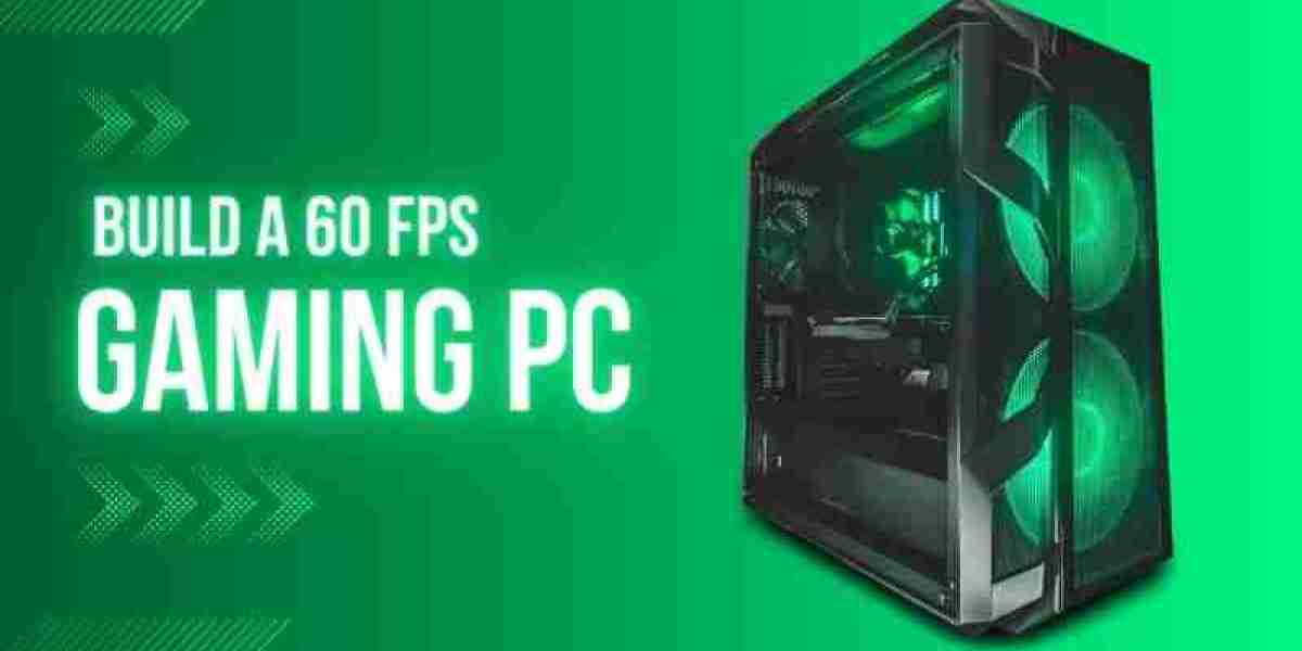 Building a 60 FPS Gaming PC on a Budget: A Step-by-Step Guide