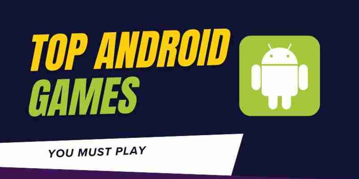 Top Android Games in 2024: Must-Play on Your Mobile Device